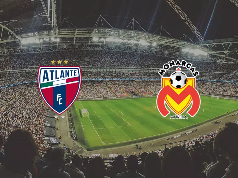 Atlante Vs Atletico Morelia Preview Tips And Odds