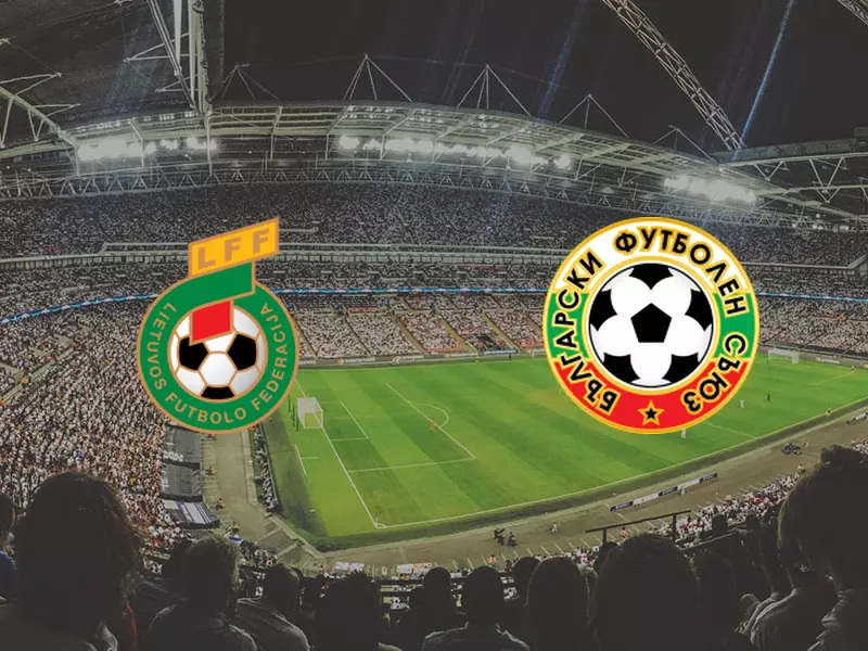 Lietuva prieš Bulgariją – peržiūra, patarimai ir šansai